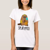 Splatypus Funny Animal Platypus Pun T-shirt (Voorkant)