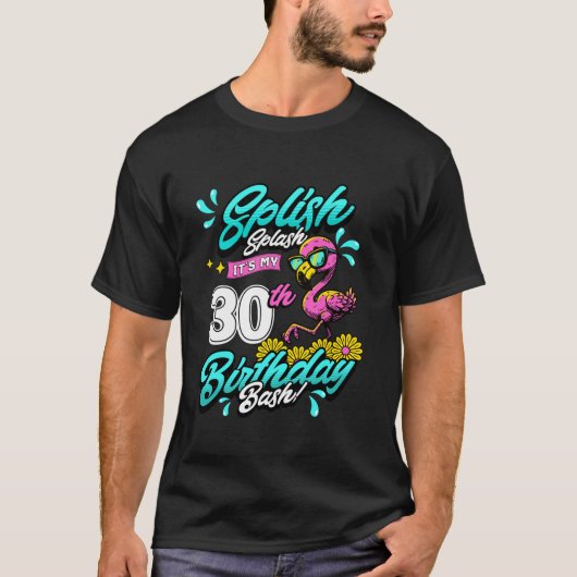 Splish Splash 30e verjaardag Flamingo Pool Party 3 T-shirt (Voorkant)