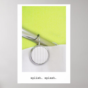 Splish. splash. POSTER 1