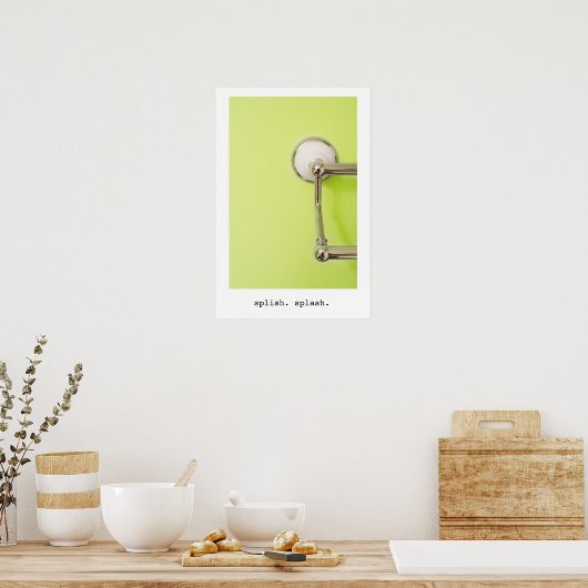 Splish. splash. POSTER 2 (Keuken)