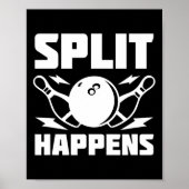 Split gebeurt grappig Bowling grap Poster (Voorkant)