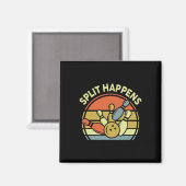 Split Happens Bowling-shirt Funny  Dad Wome Magneet (Voorkant / Achterkant)