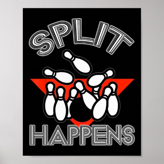 Split Happens Bowling Shirt Funny Spare Ball Team Poster (Voorkant)