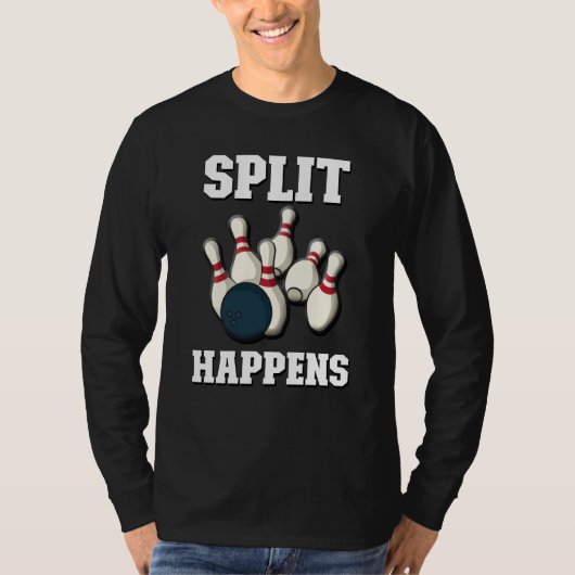 Split Happens Men & Women Players Ten Pin Bowling T-shirt (Voorkant)