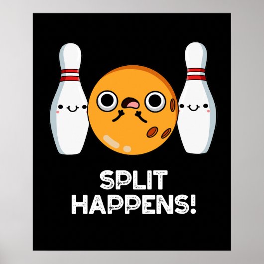 Splitsing gebeurt Funny Bowling Pun Dark BG Poster (Voorkant)