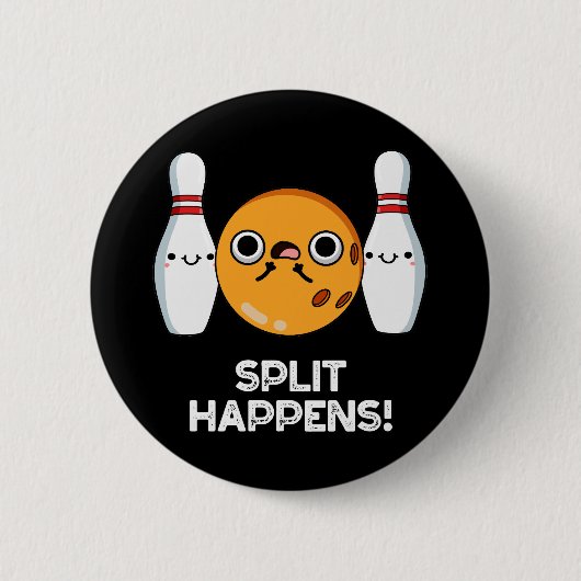 Splitsing gebeurt Funny Bowling Pun Dark BG Ronde Button 5,7 Cm (Voorkant)