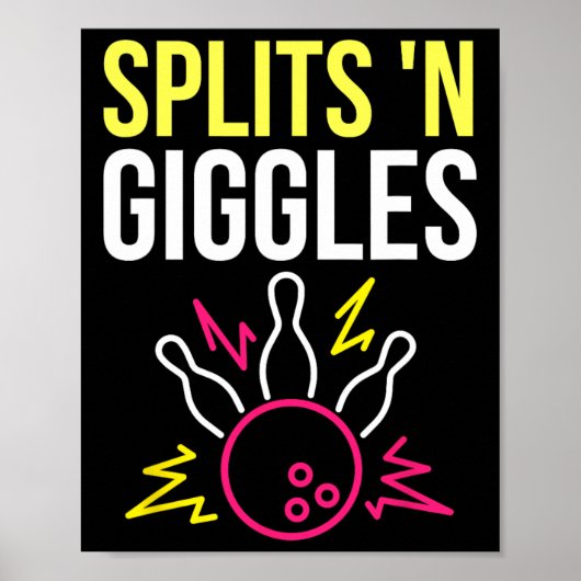 Splits'n Giggles Bowling Team Shirt Strike in Styl Poster (Voorkant)