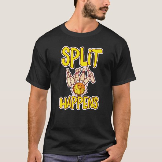 Splitst gebeurt bij Bowling Bowling Pins Bowling K T-shirt (Voorkant)