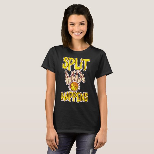 Splitst gebeurt bij Bowling Bowling Pins Bowling K T-shirt (Voorkant volledig)