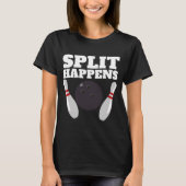 Splitst gebeurt bij Bowling-splitsing T-shirt (Voorkant)