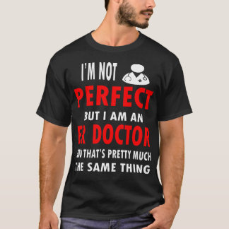 Spoedeisende hulp Dokter T Shirt Grappig ER Dokter