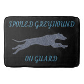 Spoiled Greyhound op Guard Badmat (Voorkant)