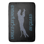 Spoiled Greyhound op Guard Badmat (Voorkant Verticaal)