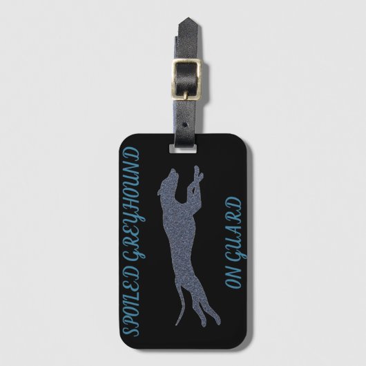 Spoiled Greyhound op Guard    Bagagelabel (Voorkant (verticaal))