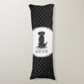 Spoiled Rotten Black Lab Labrador Retriever Dog Lichaamskussen (Voorkant Verticaal)