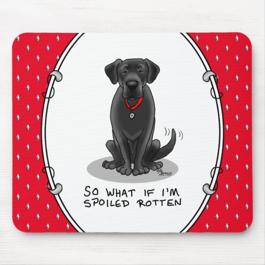 Spoiled Rotten Black Lab Labrador Retriever Dog Muismat (Voorkant)