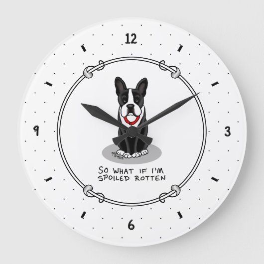 Spoiled Rotten Boston Terrier (zwarte hond) Grote Klok (Voorkant)