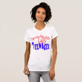 Spoiled Rotten Lazy Teenager T-shirt (Voorkant volledig)