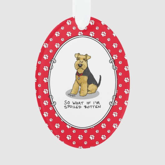 Spoiled Rotten Welsh Terrier Dog - Cute Ornament (voorkant)