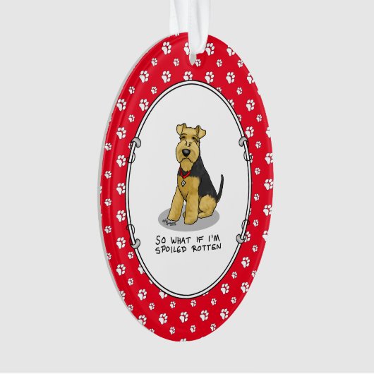Spoiled Rotten Welsh Terrier Dog - Cute Ornament (voorkant)