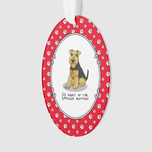 Spoiled Rotten Welsh Terrier Dog - Cute Ornament (voorkant)