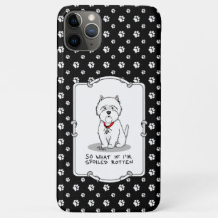 Spoiled Rotten Westie West Highland White Terrier Case-Mate iPhone Case