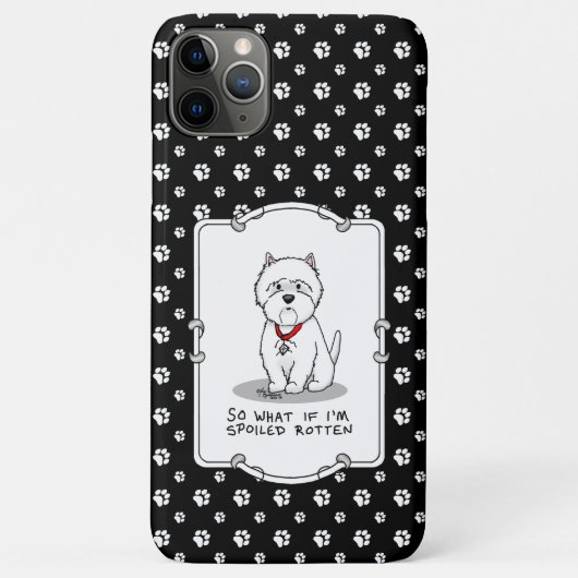 Spoiled Rotten Westie West Highland White Terrier Case-Mate iPhone Case (Achterkant)