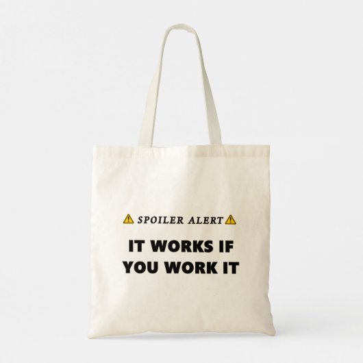 Spoiler Alert het werkt Funny Recovery Quote Tote Bag (Achterkant)