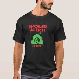Spoiler Alert Hij overleden, grappige Kerstmis T-shirt
