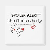 Spoiler Alert Magnet (Voorkant)