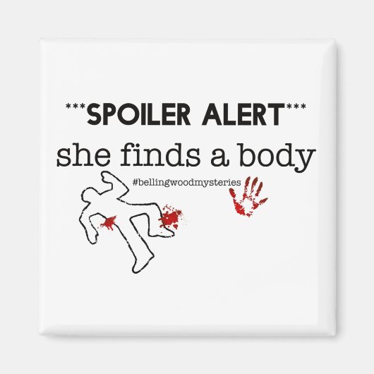 Spoiler Alert Magnet (Voorkant)