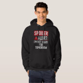 Spoiler Alert Niet Klaar Voor Morgen Tiener Hoodie (Voorkant volledig)