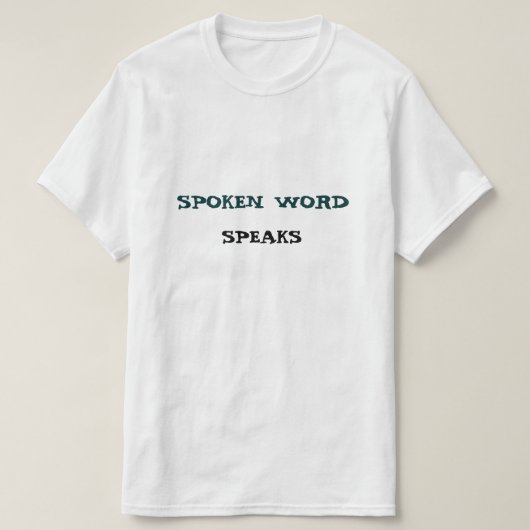 Spoken Word T-Shirt (Design voorkant)