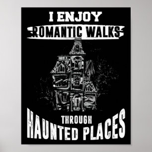 Spokenjaponderhemd Funny Haunted Places Quote Par Poster