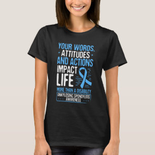 Spondylitis ankylopoetica Maand Dag AS Aankomst T-shirt