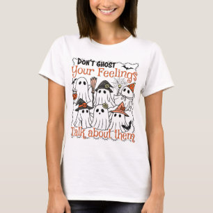 Spook je gevoelens niet grappig shirt