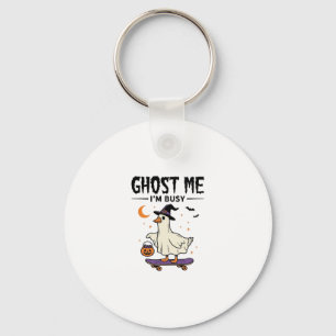 Spook me niet, ik ben druk Halloween Gans Skateboa Sleutelhanger