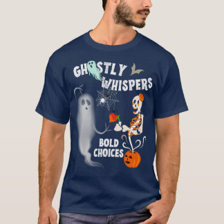 Spookachtig fluistert vet keuzes Halloween Festiva T-shirt