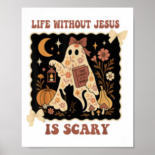 Spookachtig leven is eng zonder Jesus Christelijk Poster