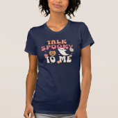 Spookachtig tegen me praten, retro typografie, gro t-shirt (Voorkant)