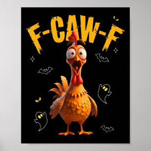 Spookachtige Haan F-caw-f Geest Poster