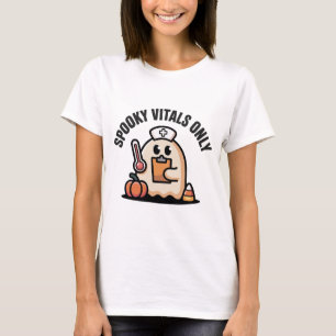 Spookachtige vitale waarden Alleen spookverpleegst T-shirt