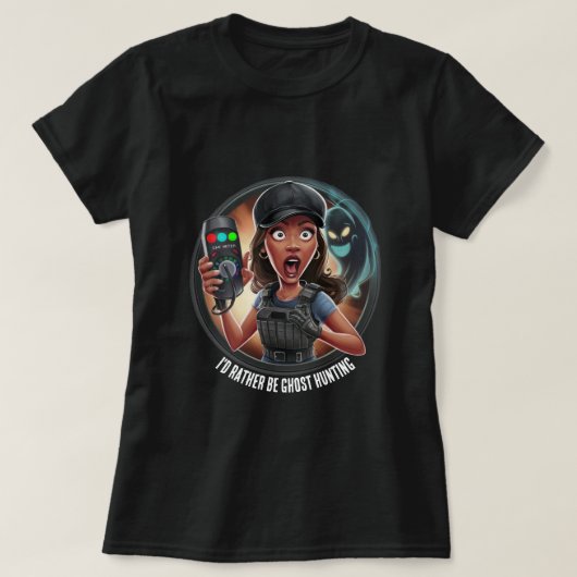 Spookjacht voor vrouwen - Paranormaal Onderzoeker T-shirt (Design voorkant)