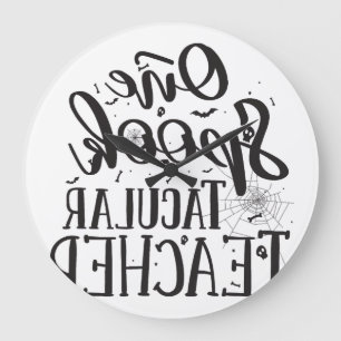 Spooktacular Leraar - Grappige Leraar Halloween Grote Klok