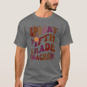 SPOOKY 5TH GRADE TEACHER Costuum Dit is mijn Faboo T-shirt (Voorkant)