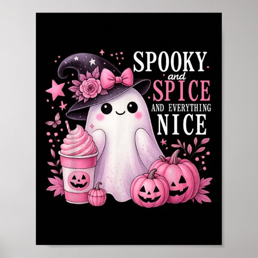 Spooky And Spice And Everything Nice Halloween Pin Poster (Voorkant)