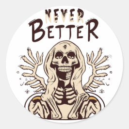 Spooky Charm met Never Better Halloween Skelet Ronde Sticker