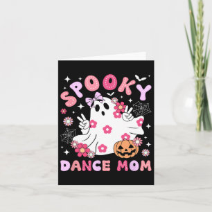 Spooky Dance Mom Halloween Dancer Mama Dancing Mom Kaart