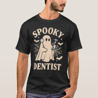 Spooky Dentist Costume Halloween Ghost Dental T-shirt