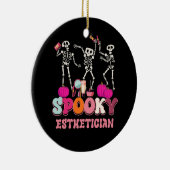 Spooky Esthetician Halloween Skelet Huidtherapie Keramisch Ornament (Rechts)